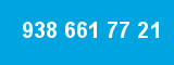 938 661 77 21